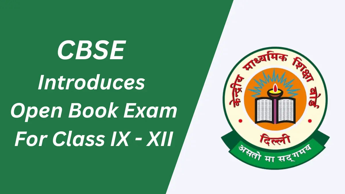 CBSE Introduces Open Book Exam Pilot for Class IX to XII