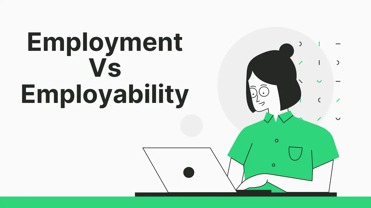 Employment vs Employability Skills for College Students