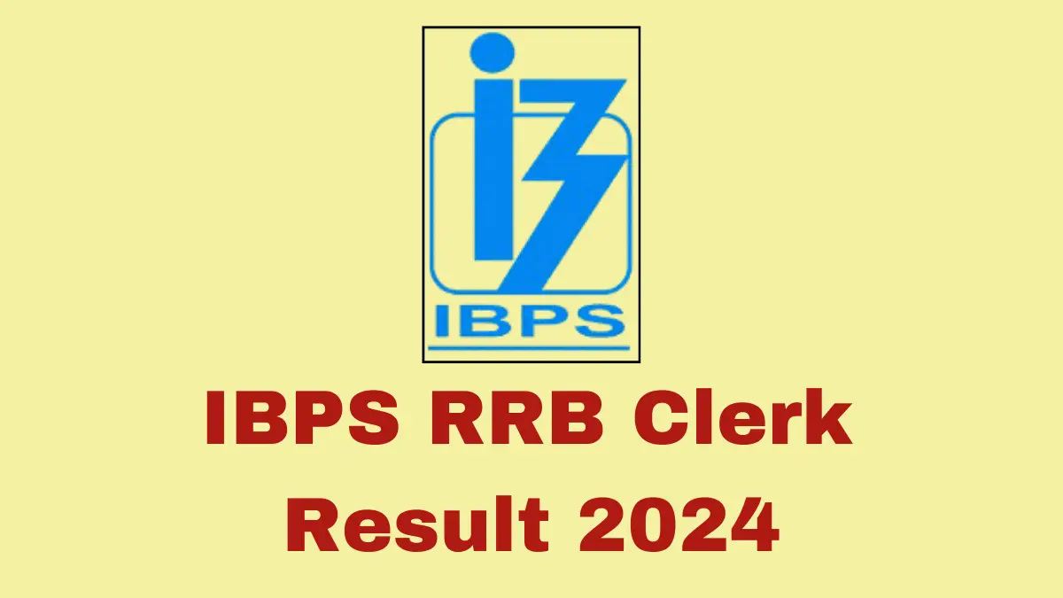 IBPS RRB Clerk Result 2024