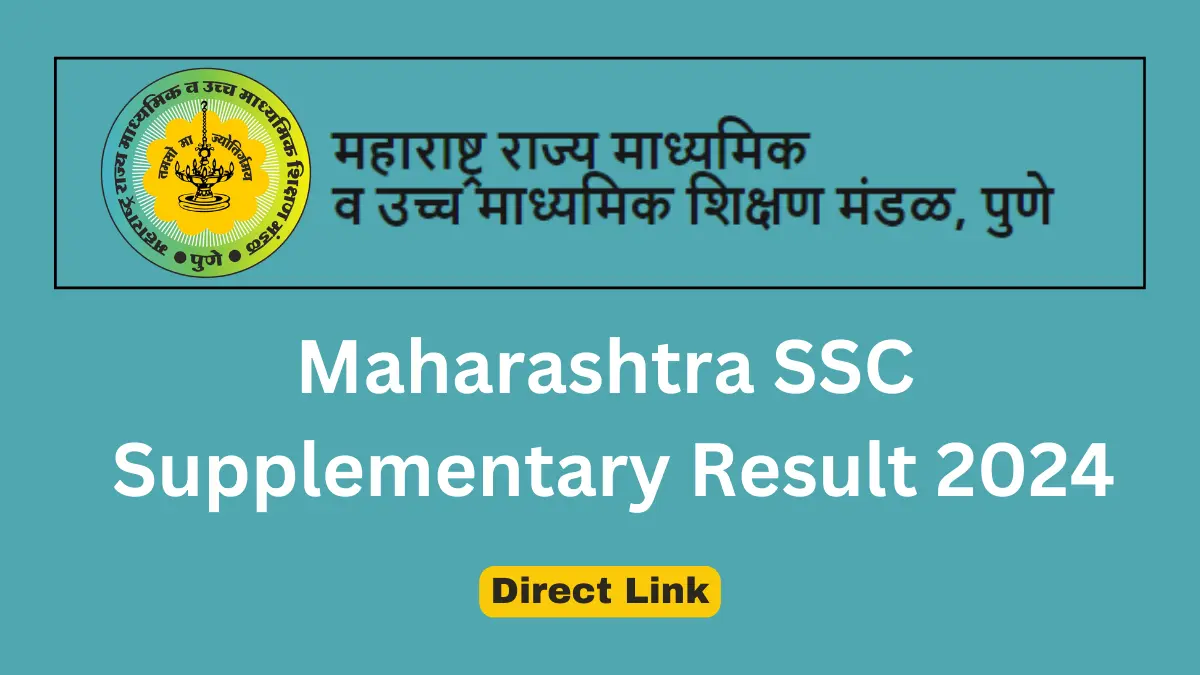 Maharashtra SSC Supplementary Result 2024 Date