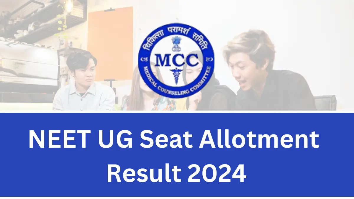 NEET UG Seat Allotment Result 2024 Link