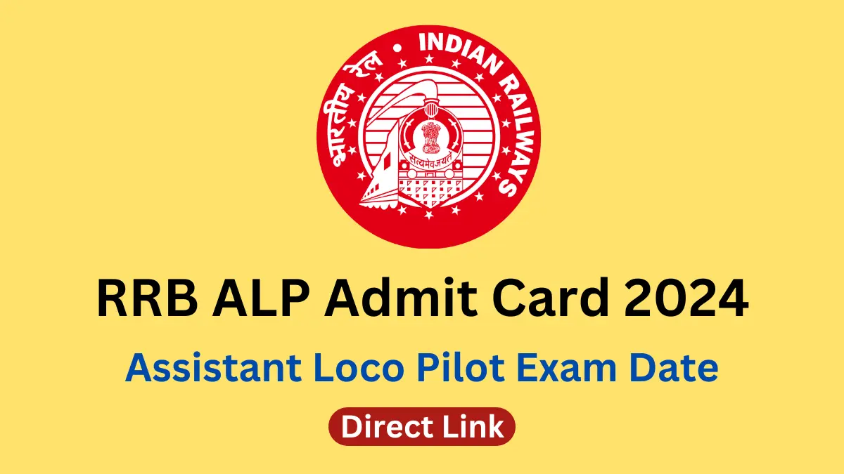 RRB ALP Admit Card 2024 Link