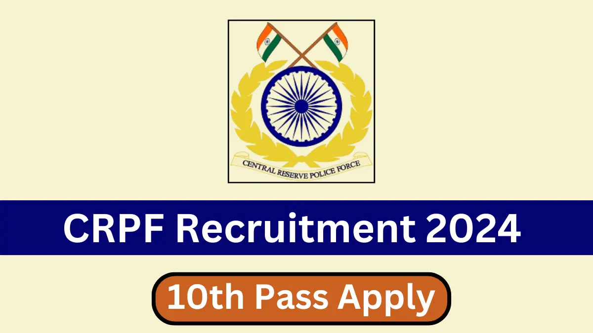 CRPF Recruitment 2024 Notification