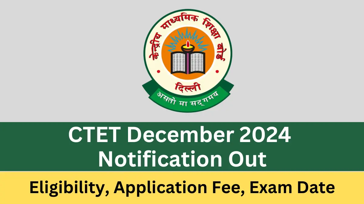 CTET December 2024 Notification