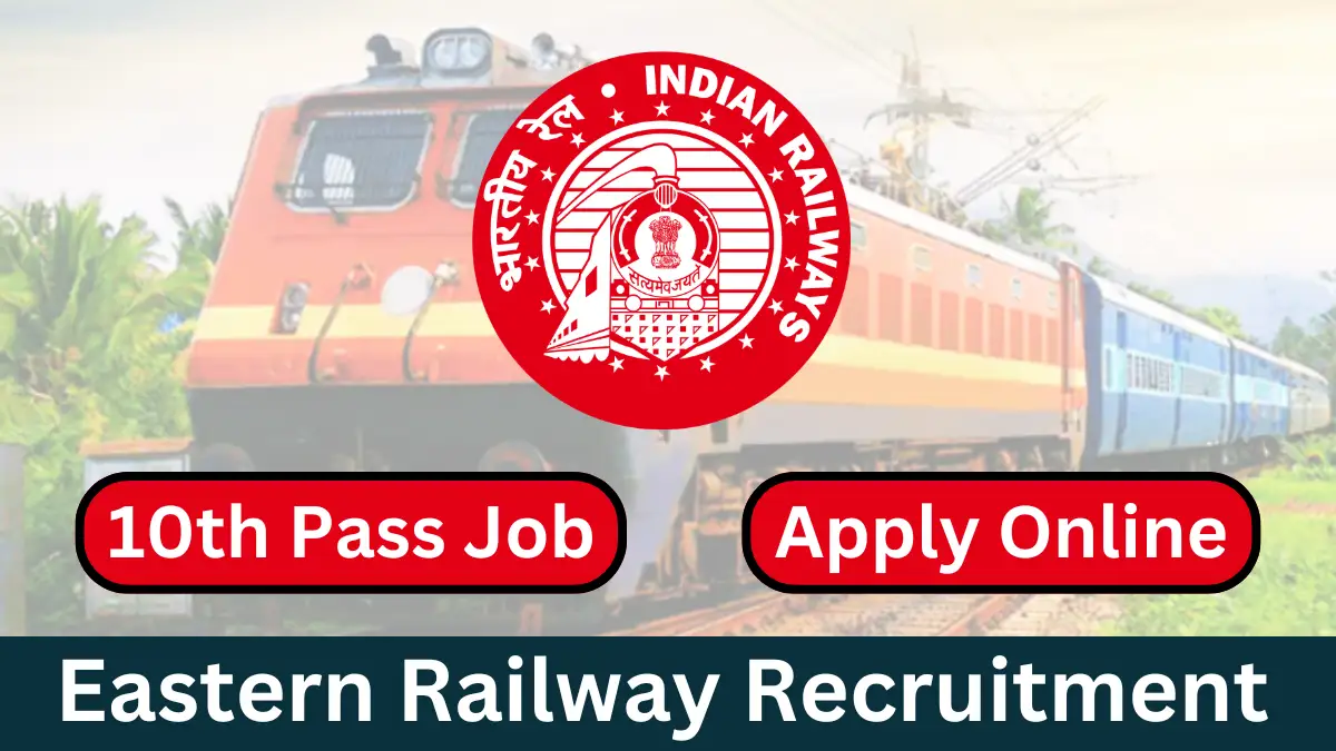 Eastern Railway Recruitment 2024