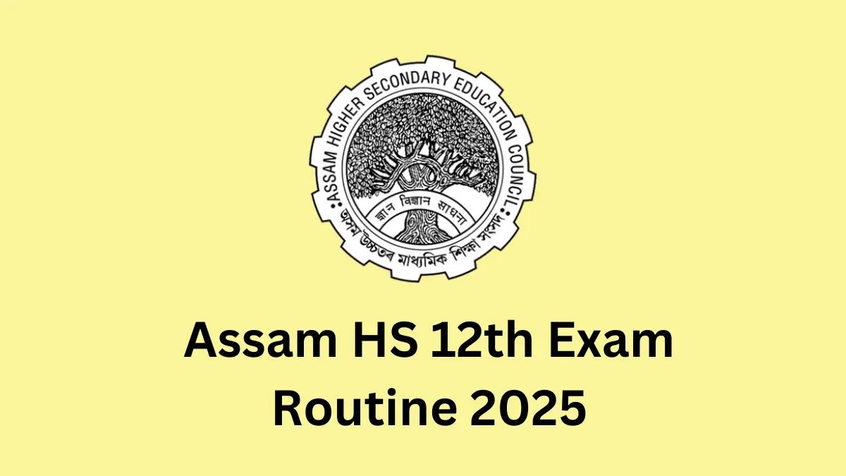 Assam HS Exam Routine 2025