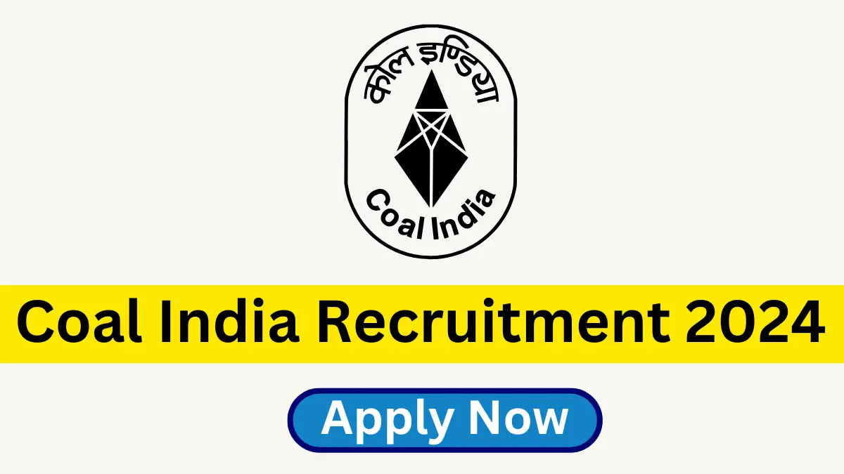 Coal India Recruitment 2024