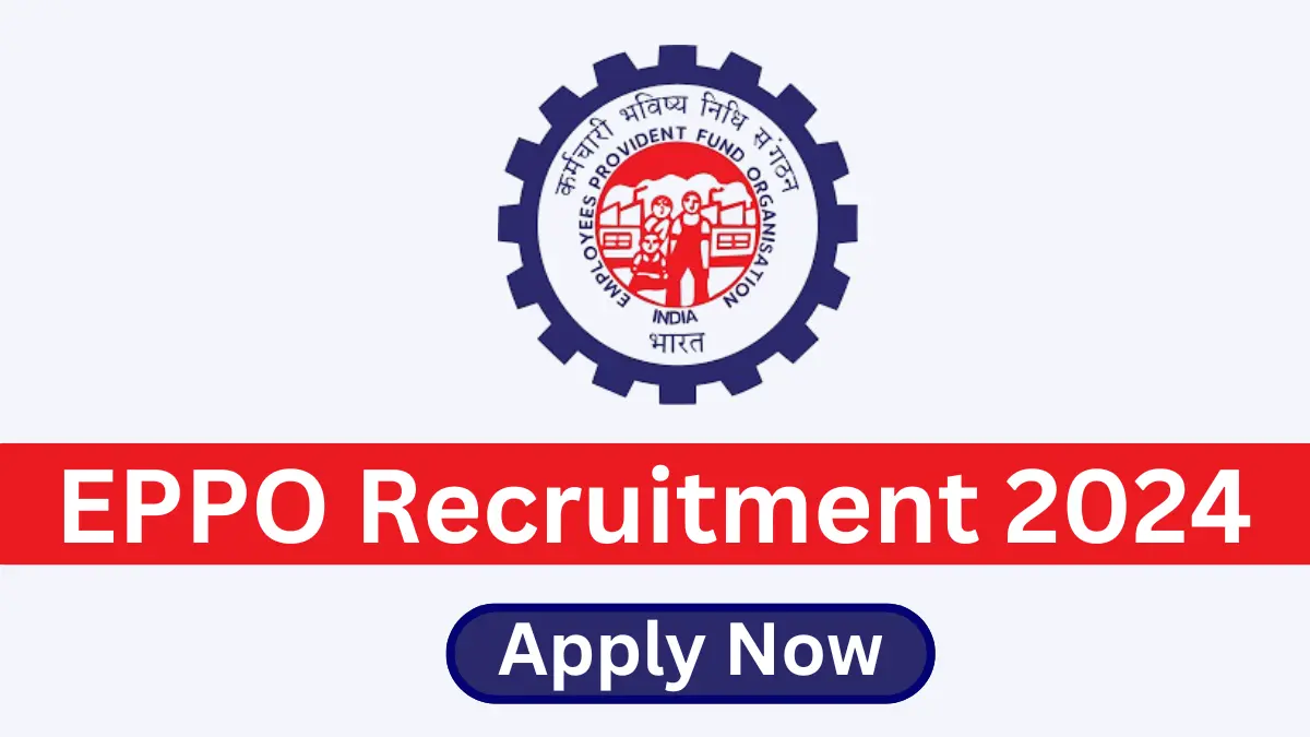 EPFO Recruitment 2024 Notification