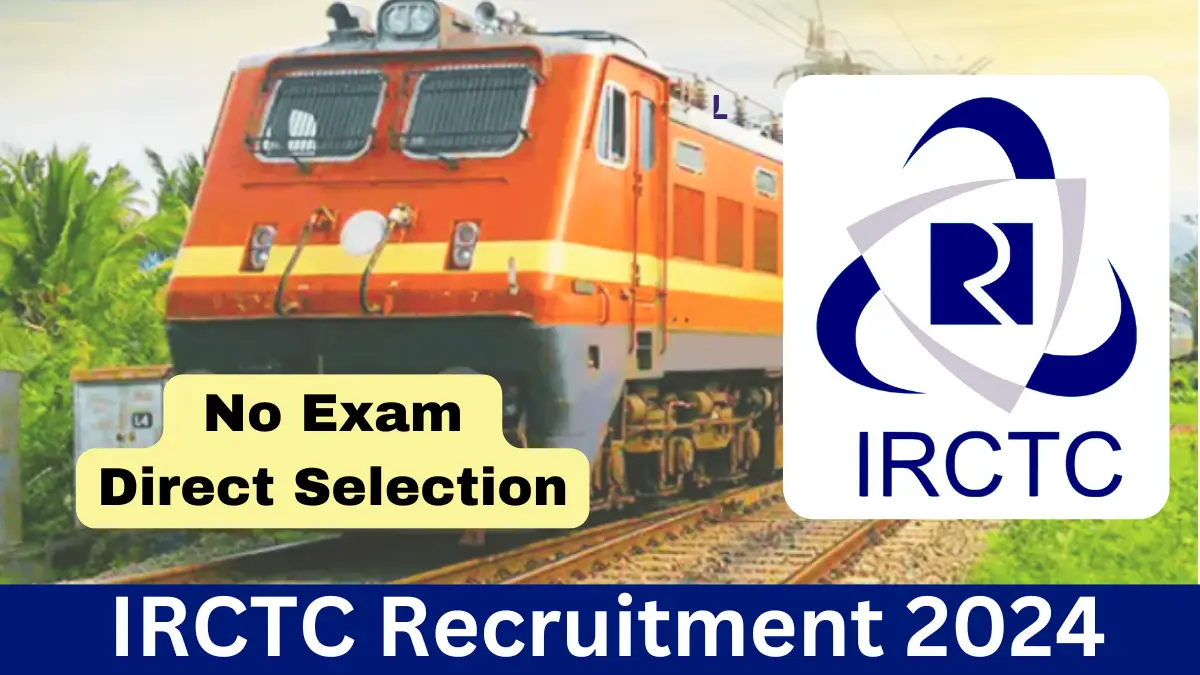 IRCTC Recruitment 2024