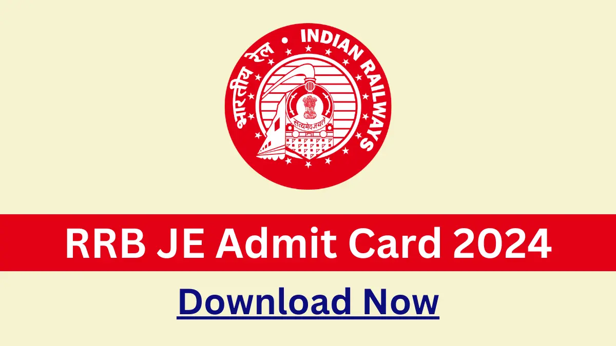 RRB JE Admit Card 2024