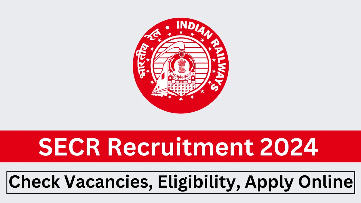 SECR Recruitment 2024 Notification