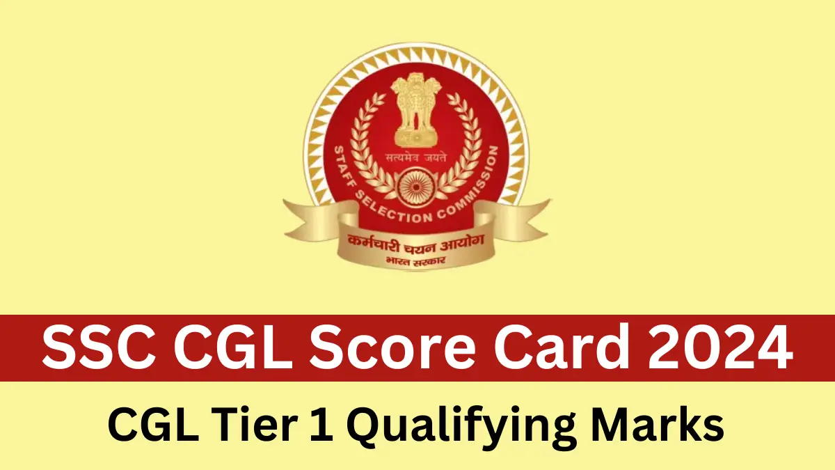 SSC CGL Score Card 2024