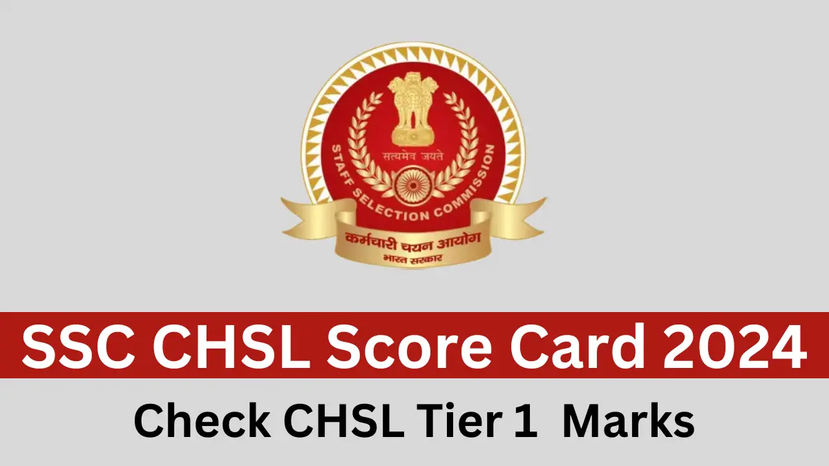 SSC CHSL Score Card 2024