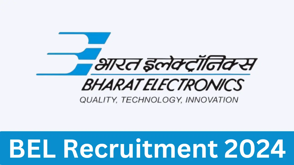 BEL Recruitment 2024 Notification