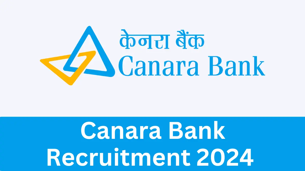 Canara Bank Recruitment 2024