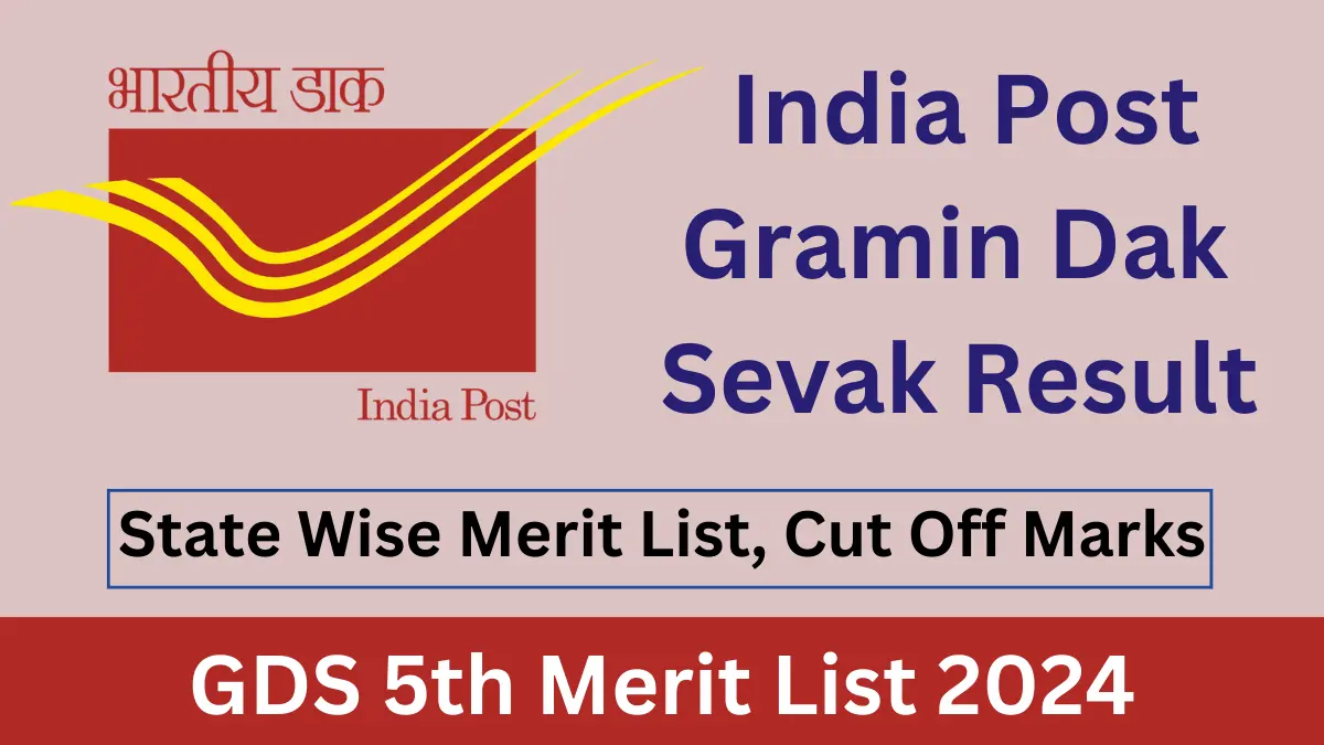 Gramin Dak Sevak 5th Merit List 2024