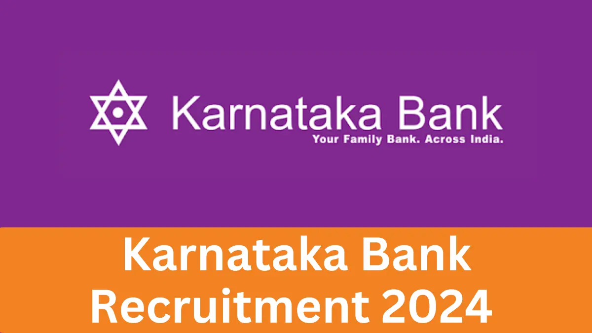 Karnataka Bank Recruitment 2024