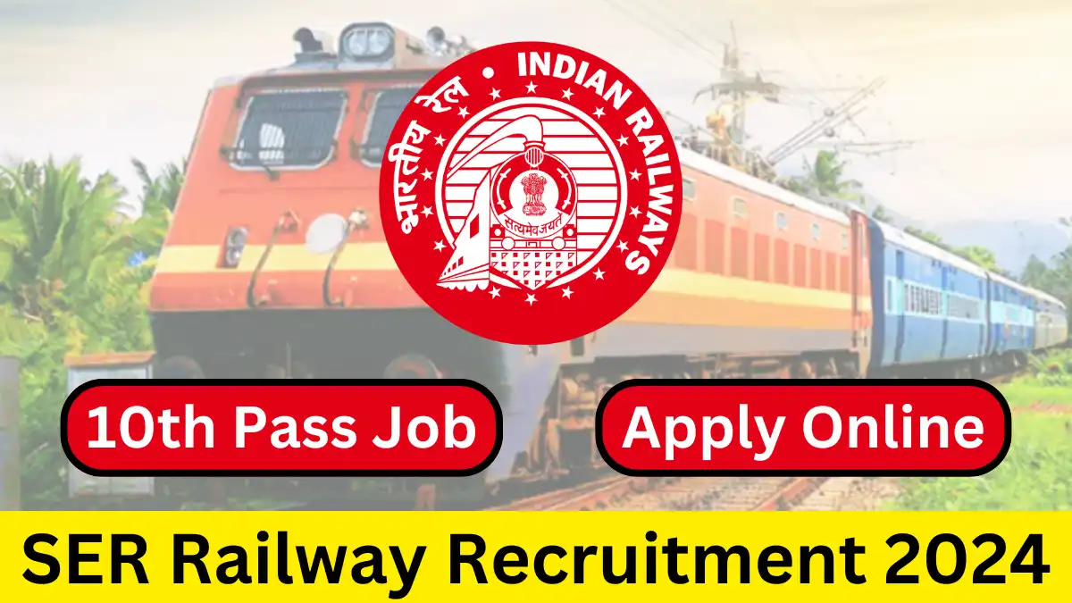 SER Railway Recruitment 2024