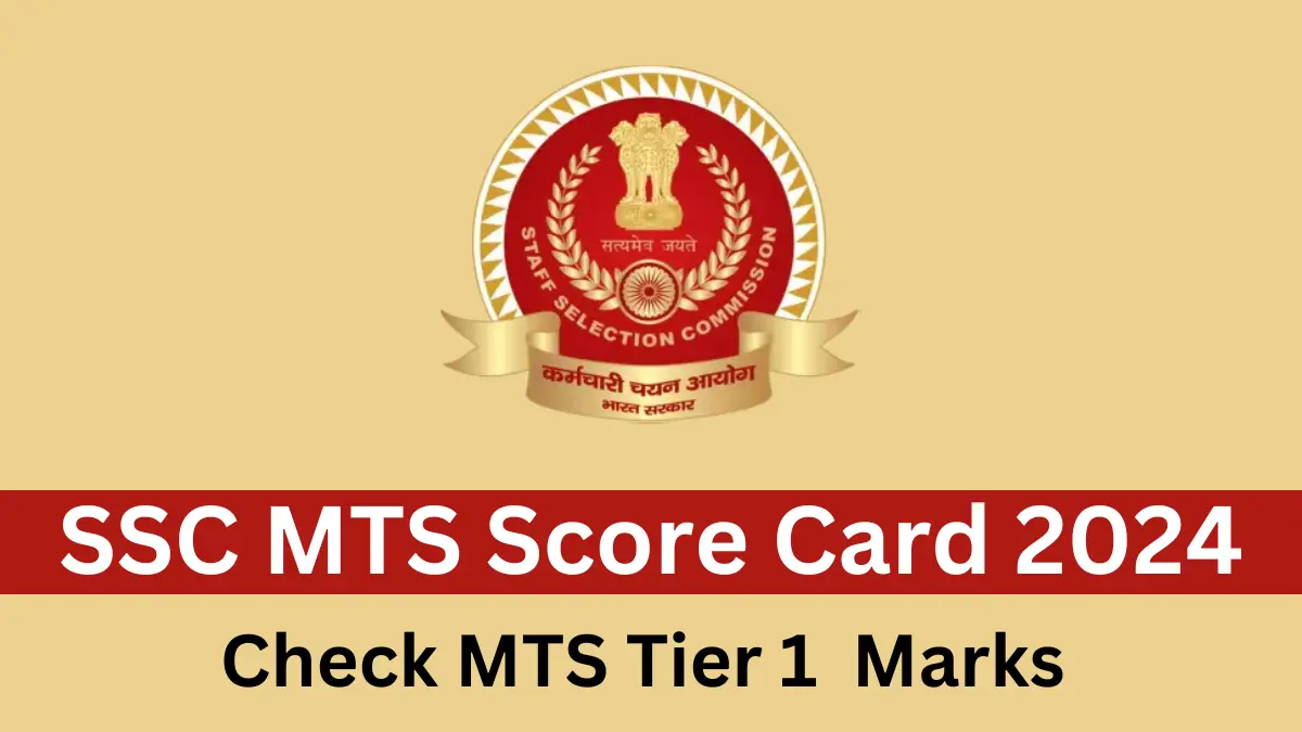 SSC MTS Score Card 2024