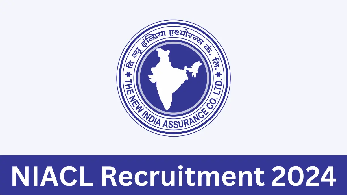 NIACL Recruitment 2024 Notification