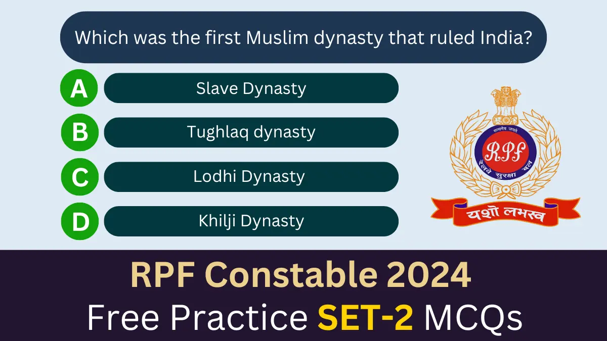 RPF Constable 2024 Free Practice SET-2 MCQs for CBT Exam